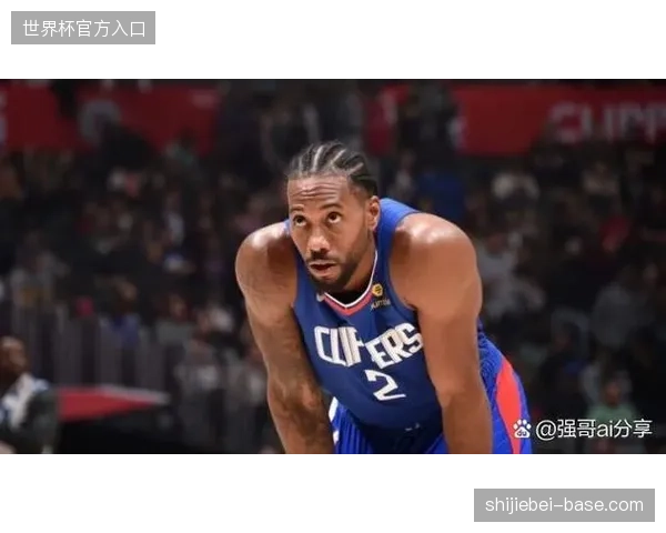 科怀·莱昂纳德攻防两端表现全面，带领快船队成功压制太阳队的外线火力